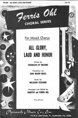 All Glory Laud and Honor – Ferris Ohl Choral Series – SATB Choir Music