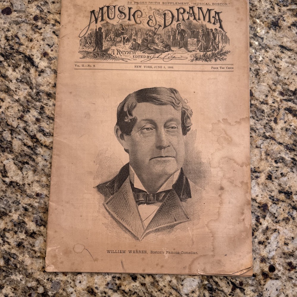 Music & Drama Vol II No. 9 New York, June 3, 1882 32 Pages – 11×16”