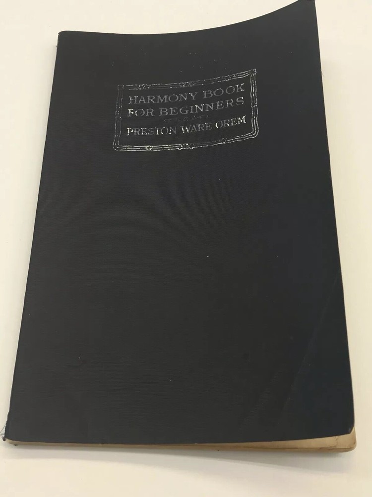 1916 Harmony Book For Beginners – 144 Pages – Antique Book Preston Ware Orem