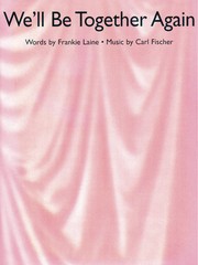 We&rsquo;ll Be Together Again Song for Piano Vocal Sheet Music Guitar Chords Lyrics
