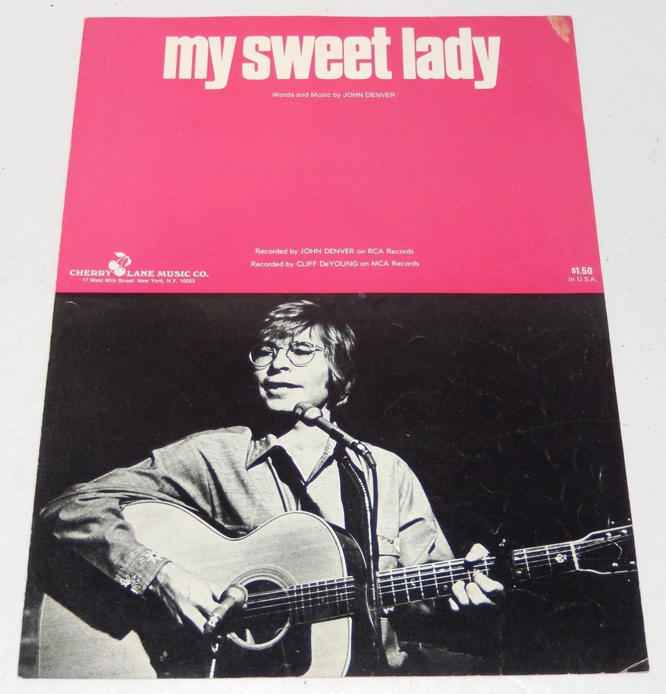 John Denver My Sweet Lady Sheet Music 1970 1971 Cherry Lane Music Piano Vocal Gt