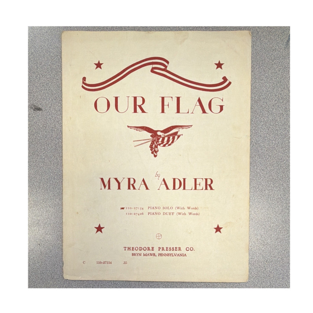 Theodore Presser Co. Our Flag Myra Adler Patriotic Piano Sheet Music