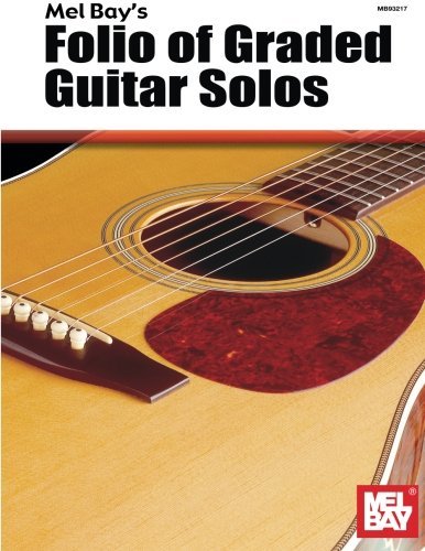 MEL BAY&rsquo;S « FOLIO OF GRADED GUITAR SOLOS » MUSIC BOOK-BRAND NEW ON SALE SONGBOOK!!