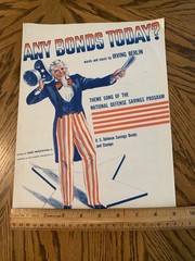 Vintage 1941 Sheet Music Cover, “ Any Bonds Today” By Irving Berlin,Uncle Sam