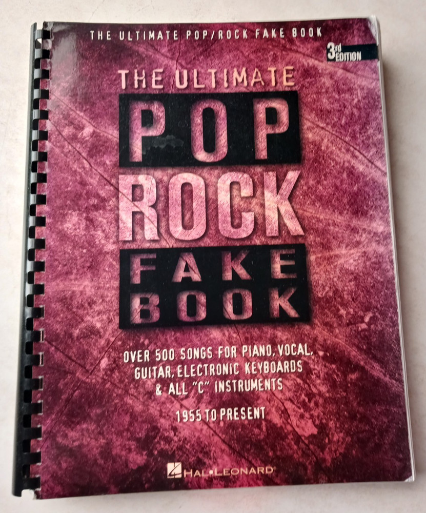 Ultimate Pop Rock Fake Book 1955-late 90s 600+ Songs 3rd Edition