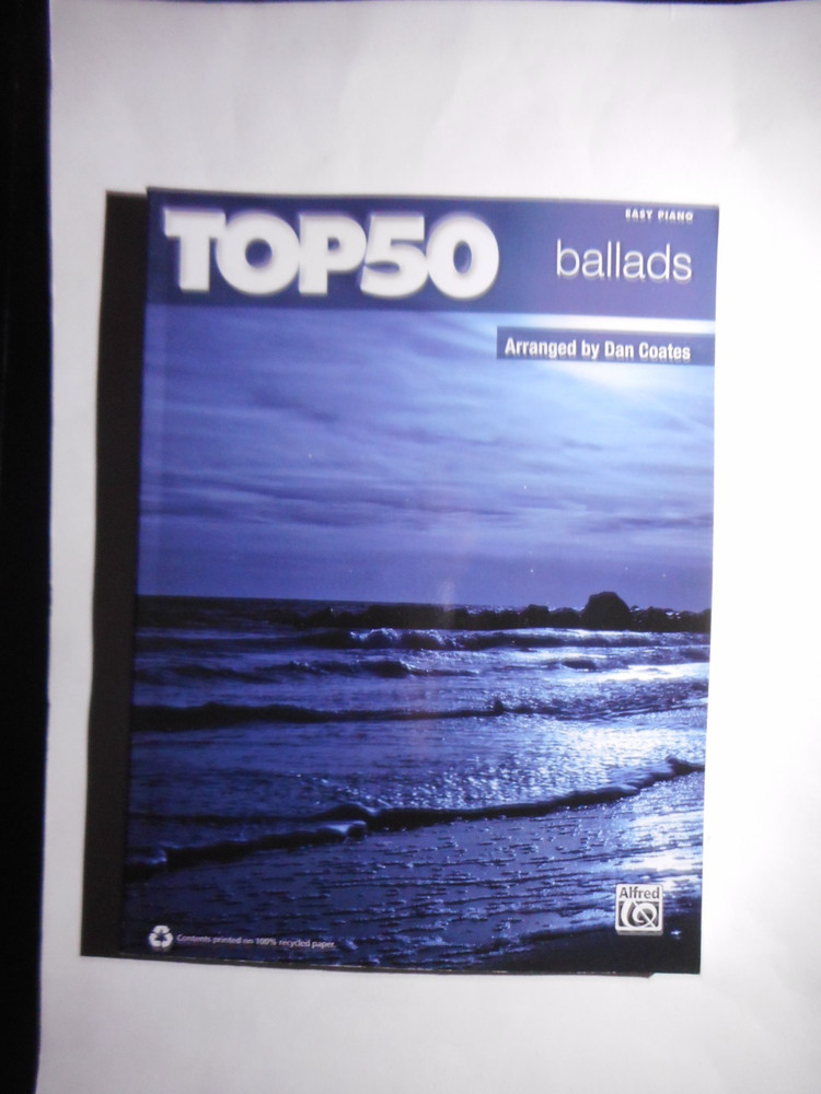 TOP 50 BALLARDS -EASY PIANO –SONGBOOK *