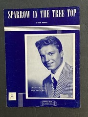 Vintage « Sparrow In The Tree Top » Sheet Music, Vintage 1951 Guy Mitchell Cover