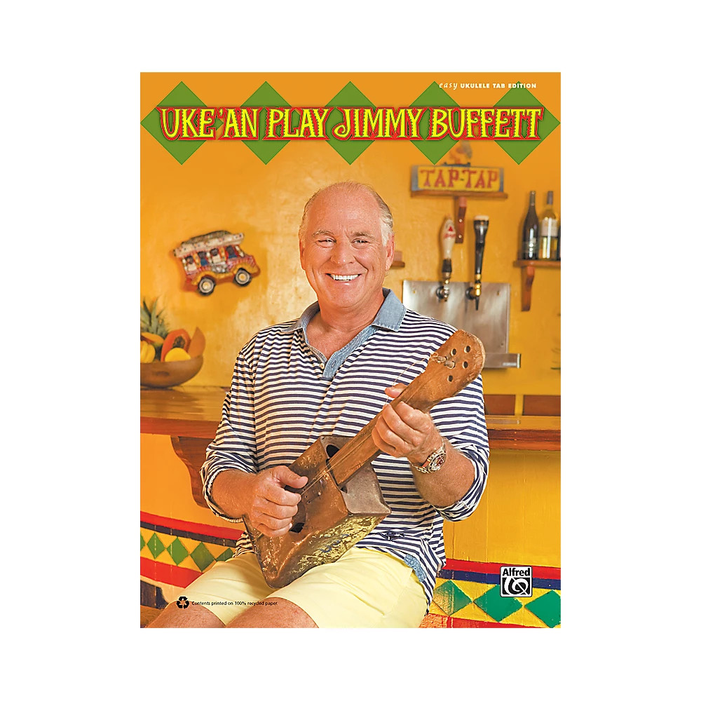 Alfred Jimmy Buffett – Uke &lsquo;An Play Jimmy Buffett Book