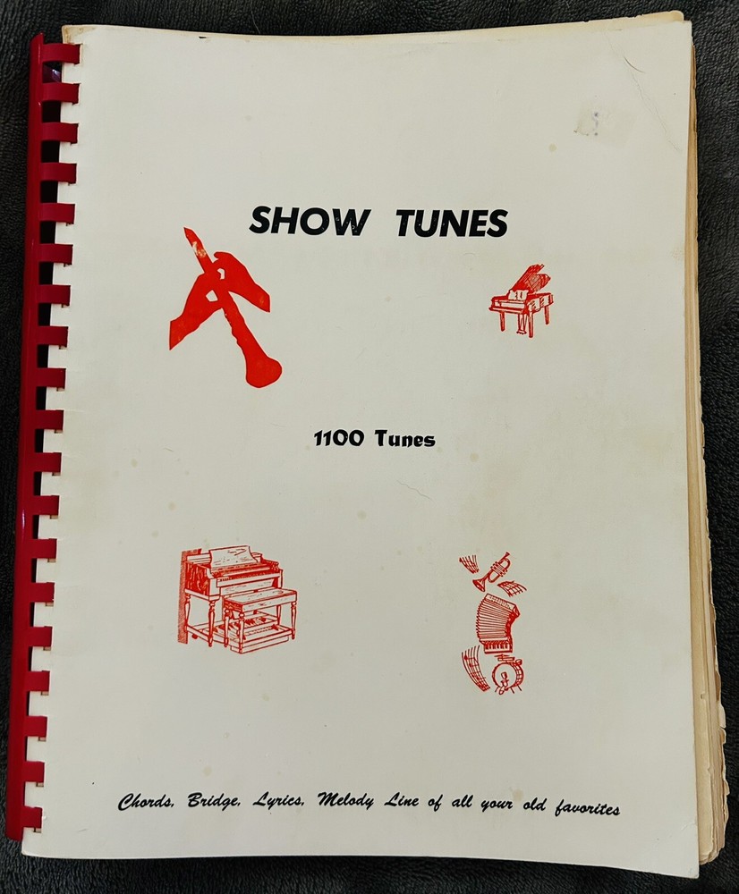Show Tunes 1100 Tunes Chords, Bridge, Lyrics, Melody Line circa 1950-60 VTG