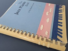 The Jazz Piano Book by Mark Levine – Sher Music Co. 1989 Comb Binding