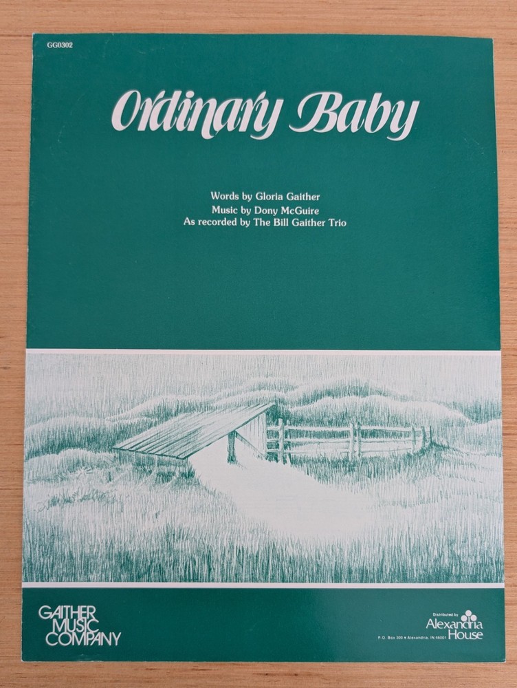 Ordinary Baby by Gaither & Mcguire Vintage Christian Sheet Music 1982