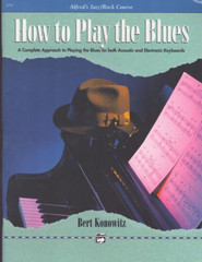 How to Play the Blue Bert Konowitz Alfred&rsquo;s Jazz/Rock Course PB Keyboard Music