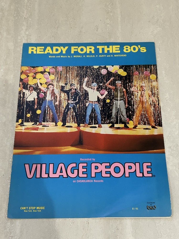 VILLAGE PEOPLE sheet music READY FOR THE 80&rsquo;s (6 pages) 1979 (VG+ shape)