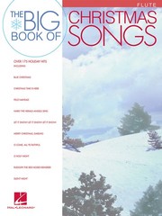 Big Book of Christmas Songs Flute 175 Favorites Sheet Music Songbook Hal Leonard