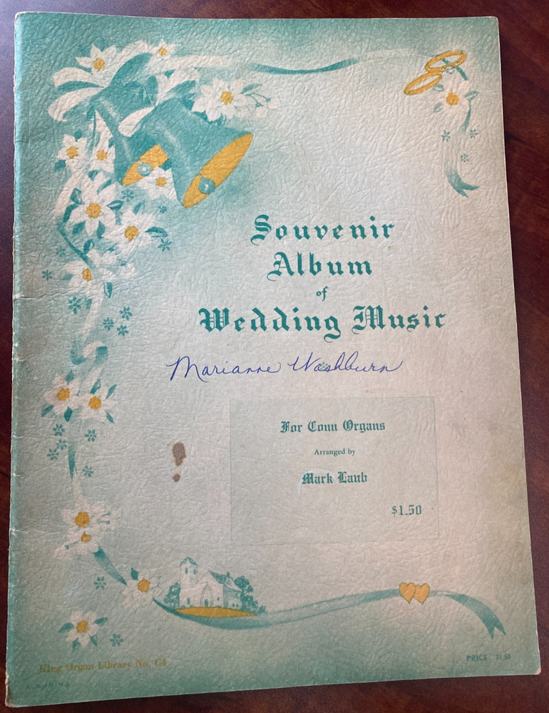 Souvenir Album of Wedding Music King Organ Library No. G4 Vintage 1959 Songbook