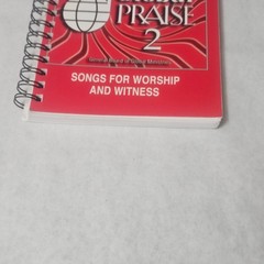 Global Praise 2 Songs for Worship and Witness United Methodist Church 2000
