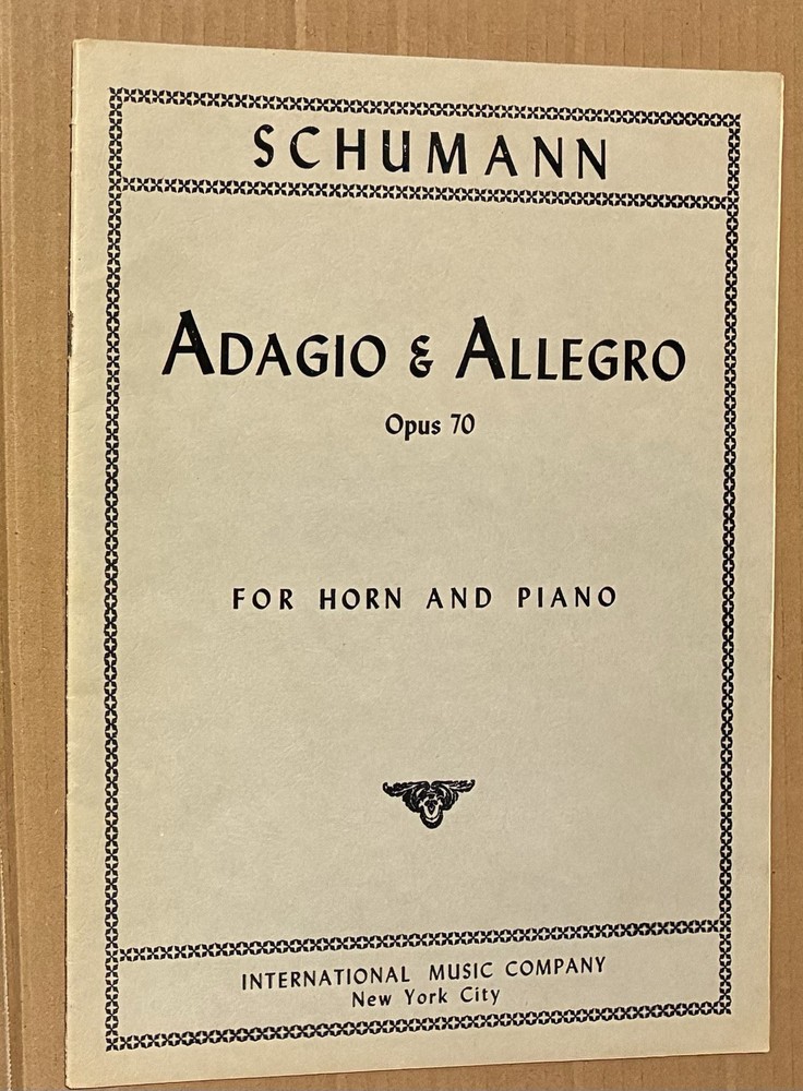 Schumann Adagio & Allegro Opus 70 for Horn in F and Piano Sheet Music 1952 IMC