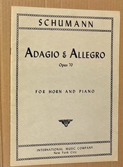 Schumann Adagio & Allegro Opus 70 for Horn in F and Piano Sheet Music 1952 IMC