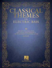 Classical Themes for Electric Bass – 20 Pieces for Practice and Solo Performa…