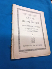 Schirmer&rsquo;s Scholastic Series ~ Steps For The Young Pianist By Hazel Kinscella
