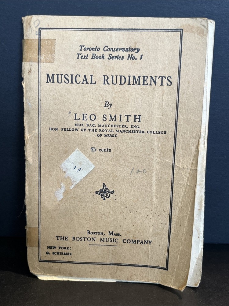 Musical Rudiments by Leo Smith (1920) Toronto Conservatory Textbook Series#1