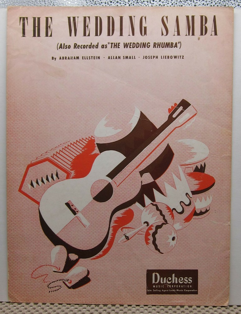 The Wedding Samba – Ellstein, Small & Liebowitz – Sheet Music 1947