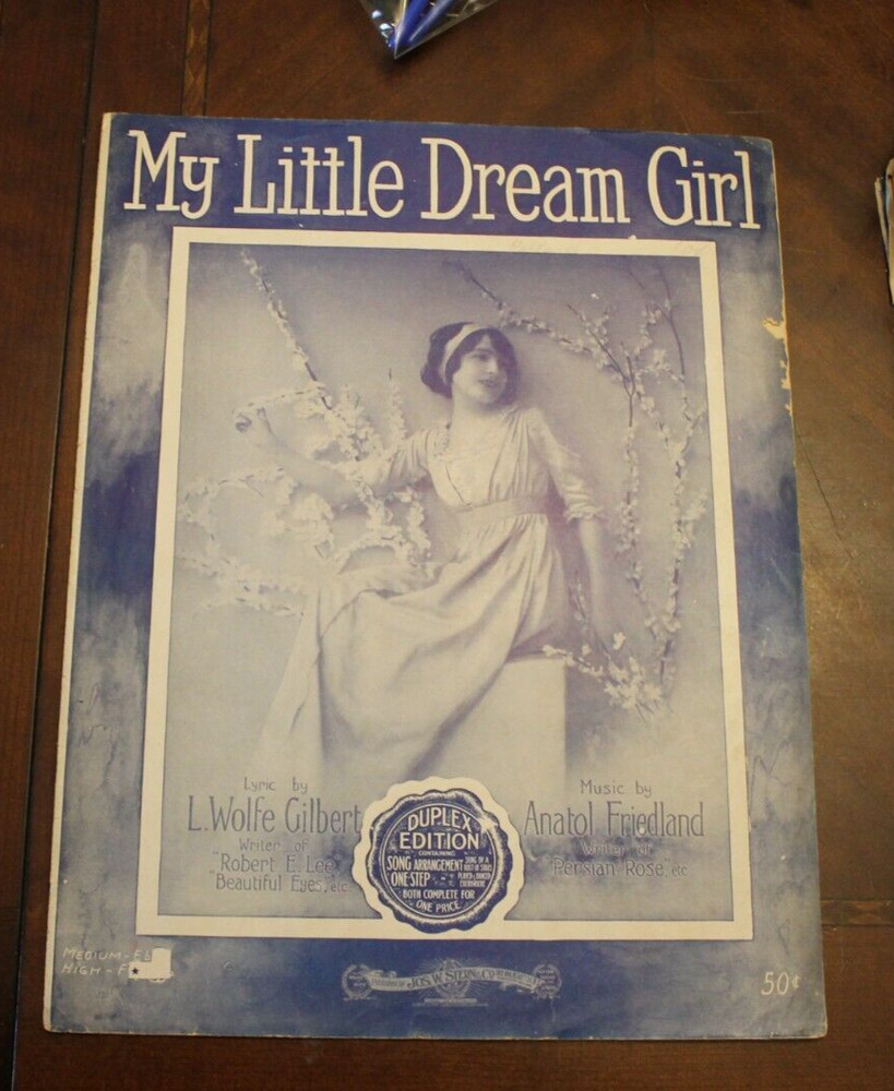 My Little Dream Girl ~ Gibert/Friedland ~ 1915 Stern Sheet Music Duplex Ed.