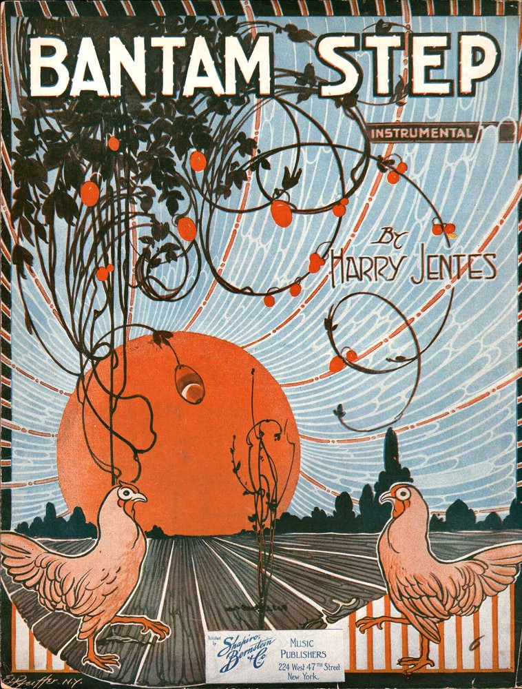 Bantam Step 1916 One Step Fox Trot HARRY JENTES Sheet Music! CHICKENS!