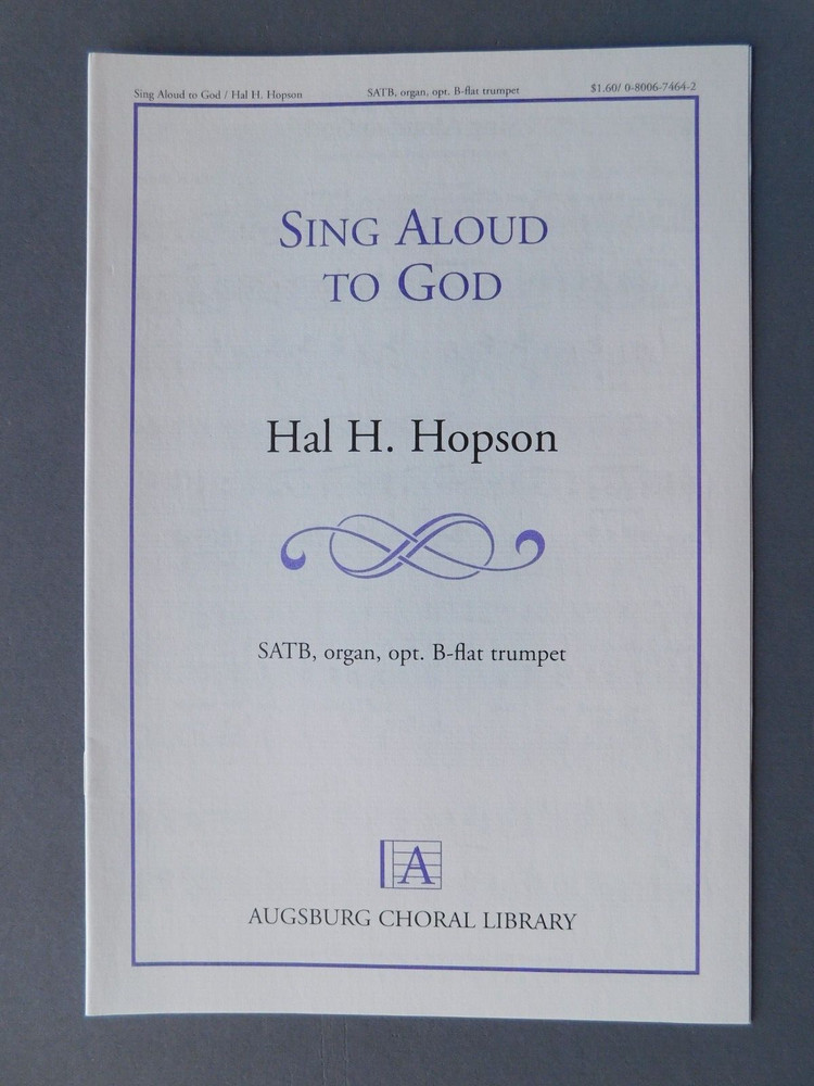 Sing Aloud to God -2001 sheet music – SATB Vocal Organ Trumpet – Hal Hopson