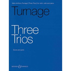 Three Trios (Violin, Cello and Piano) Chamber by Mark-Anthony Turnage