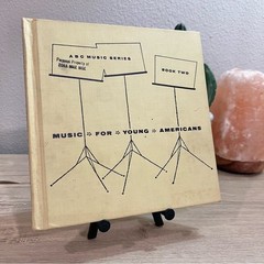 1963 Vintage Music for Young Americans Book Two ABC Music Series School Textbook