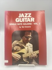 1978 JAZZ GUITAR SINGLE NOTE SOLOING VOLUME 1 TED GREENE Sheet Music