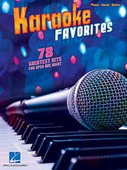 Hal Leonard Karaoke Favorites – 78 Greatest Open Mic Night Piano/Vocal/Guitar