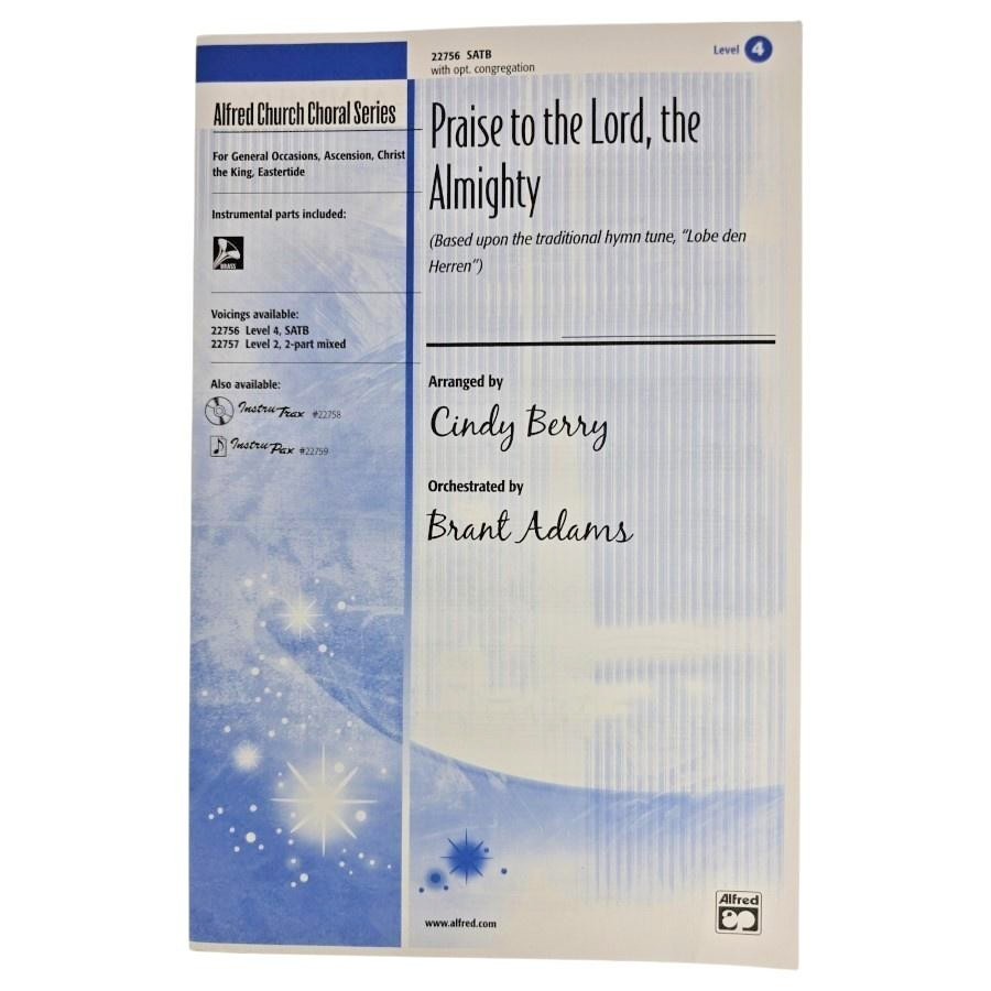 Praise To The Lord Almighty SATB Choir Lyrics Piano Church Sheet Music Christian