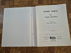 2 BOOKS: HYMN DUETS FOR ORGAN AND PIANO, comp. by Ellen Lorenz 1959 Lorenz Pub