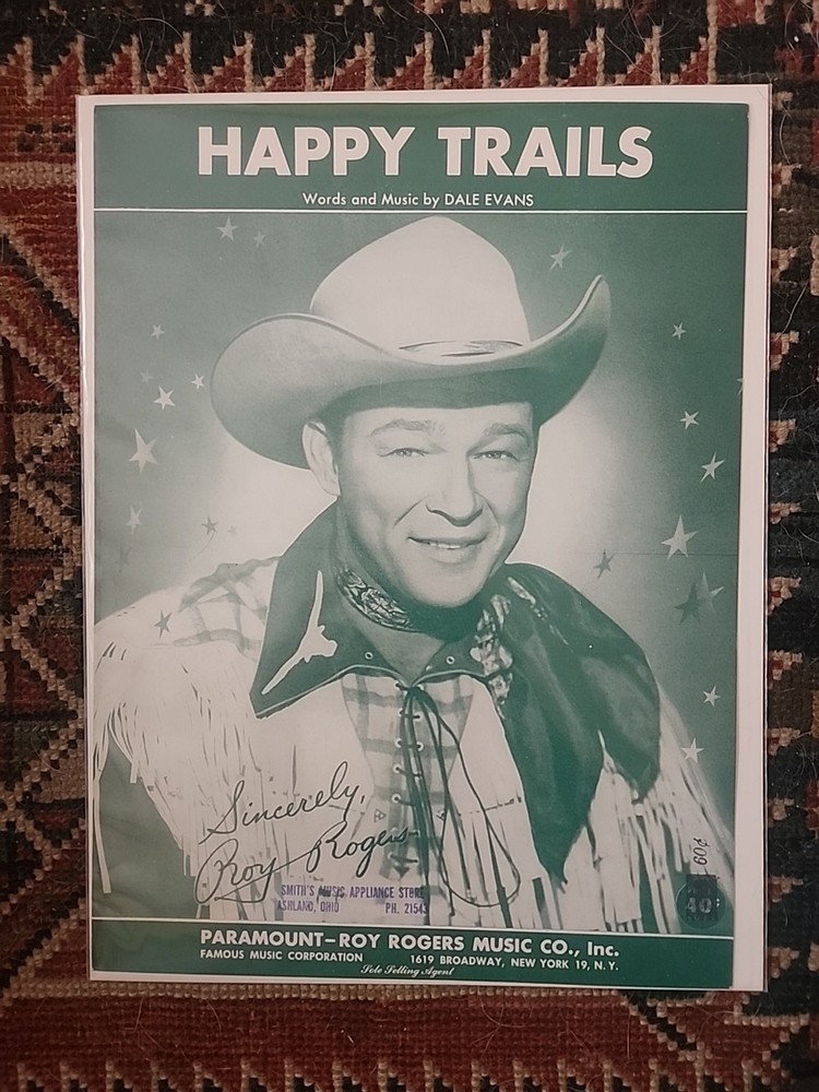 ROY ROGERS – Sheet Music – HAPPY TRAILS 1952 Roy Rogers Misic Co. EXC