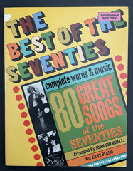 Easy Piano The Best of the Seventies Complete Words & Music 80 Great Songs