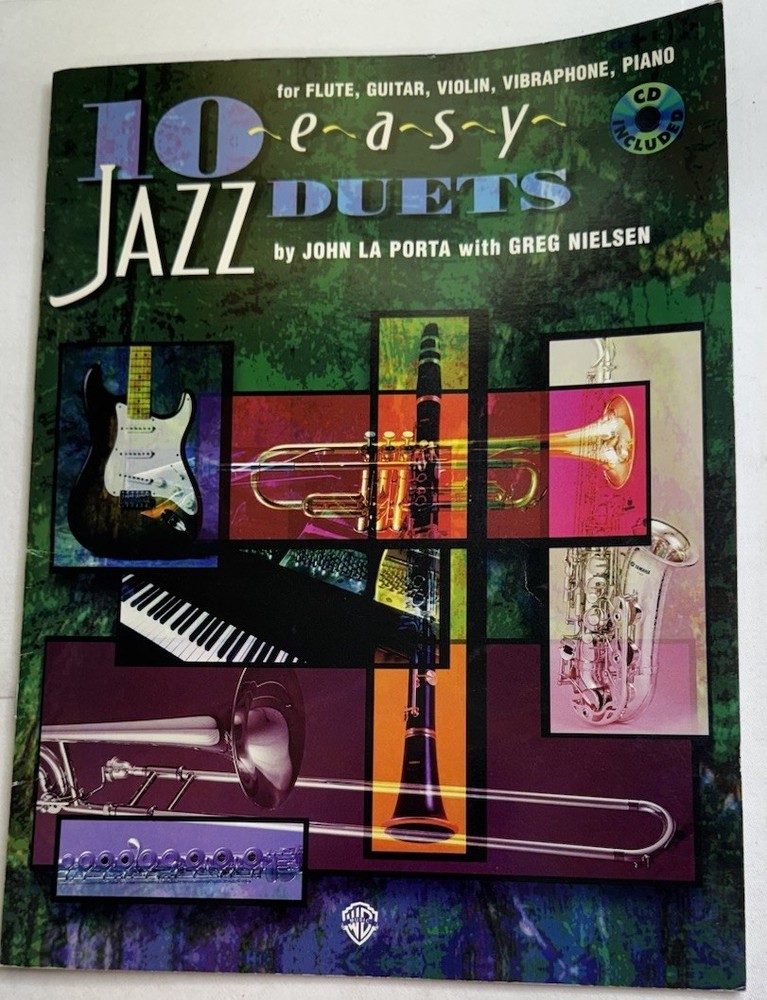 10 Easy Jazz Duets For Flute, Guitar Violin, Vibraphone, Piano By John La Porta￼