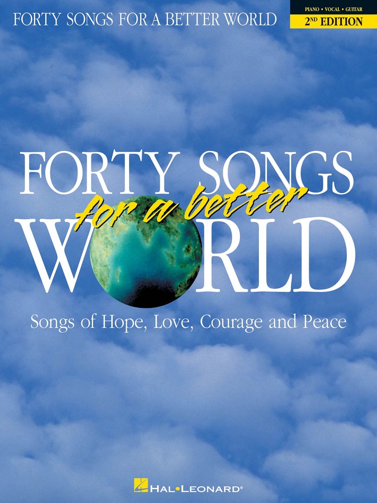 40 Songs for a Better World Piano Sheet Music Guitar Chords Lyrics Song Book