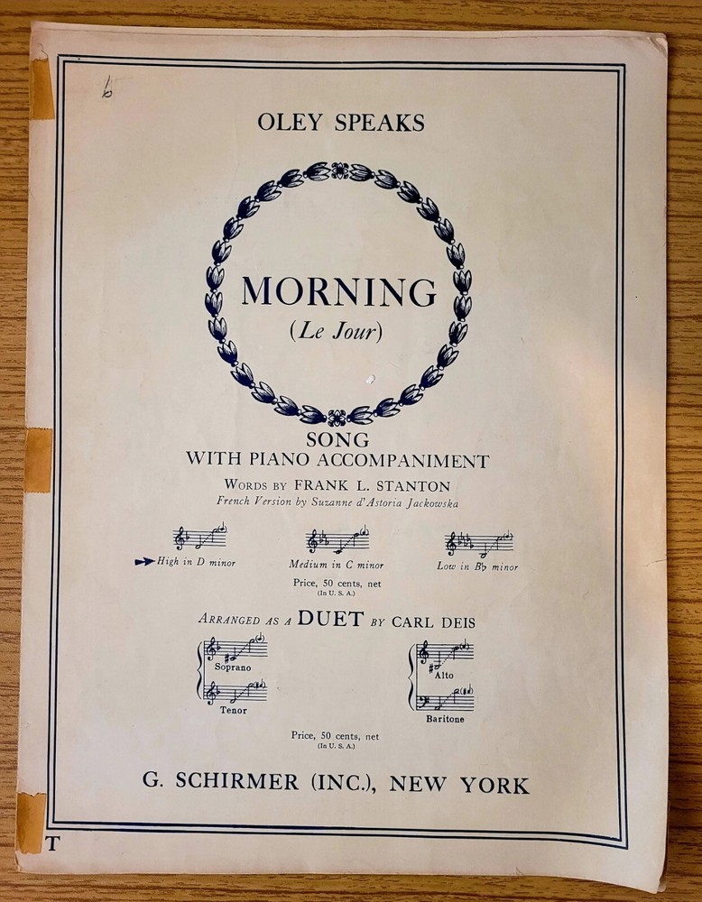 Sheet Music, Morning (Le Jour) D min High Voice by Oley Speaks. Frank L Stanton