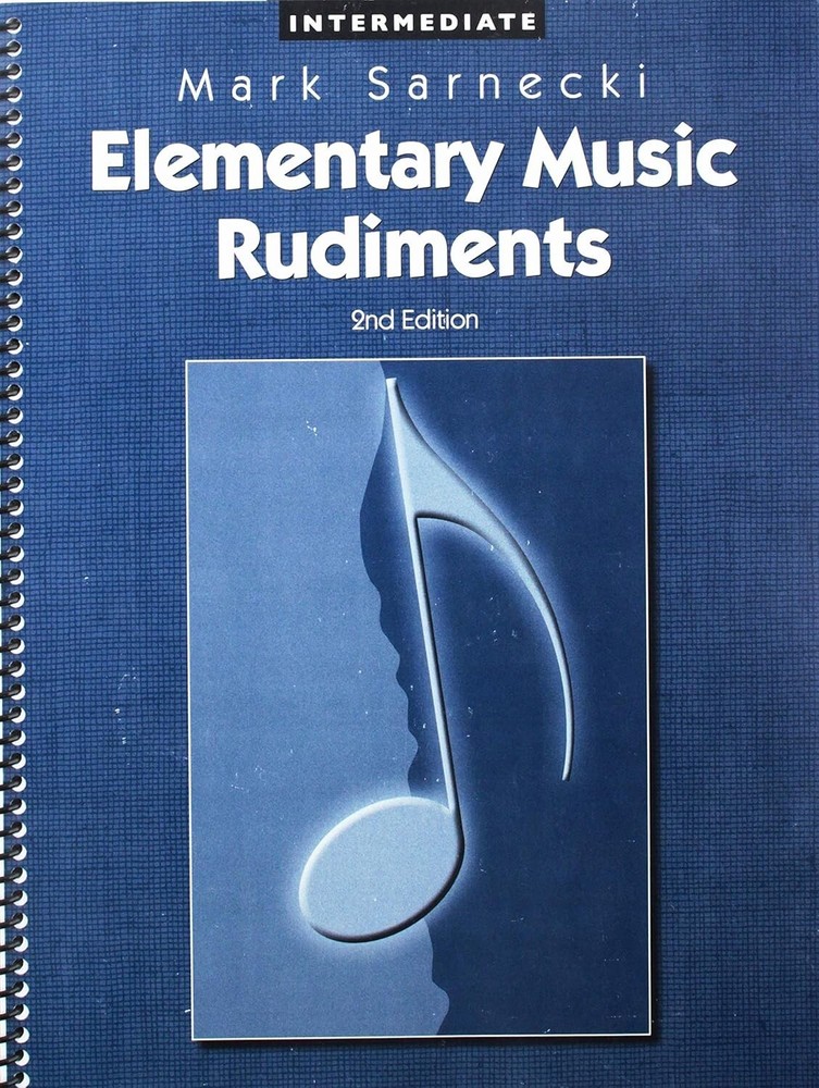 MARK SARNECKI ELEMENTARY MUSIC RUDIMENTS INTERMEDIATE 2ND EDITION MUSIC BOOK NEW