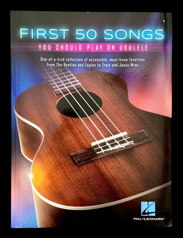 Hal Leonard: First 50 Songs: You Should Play on Ukulele: Songbook