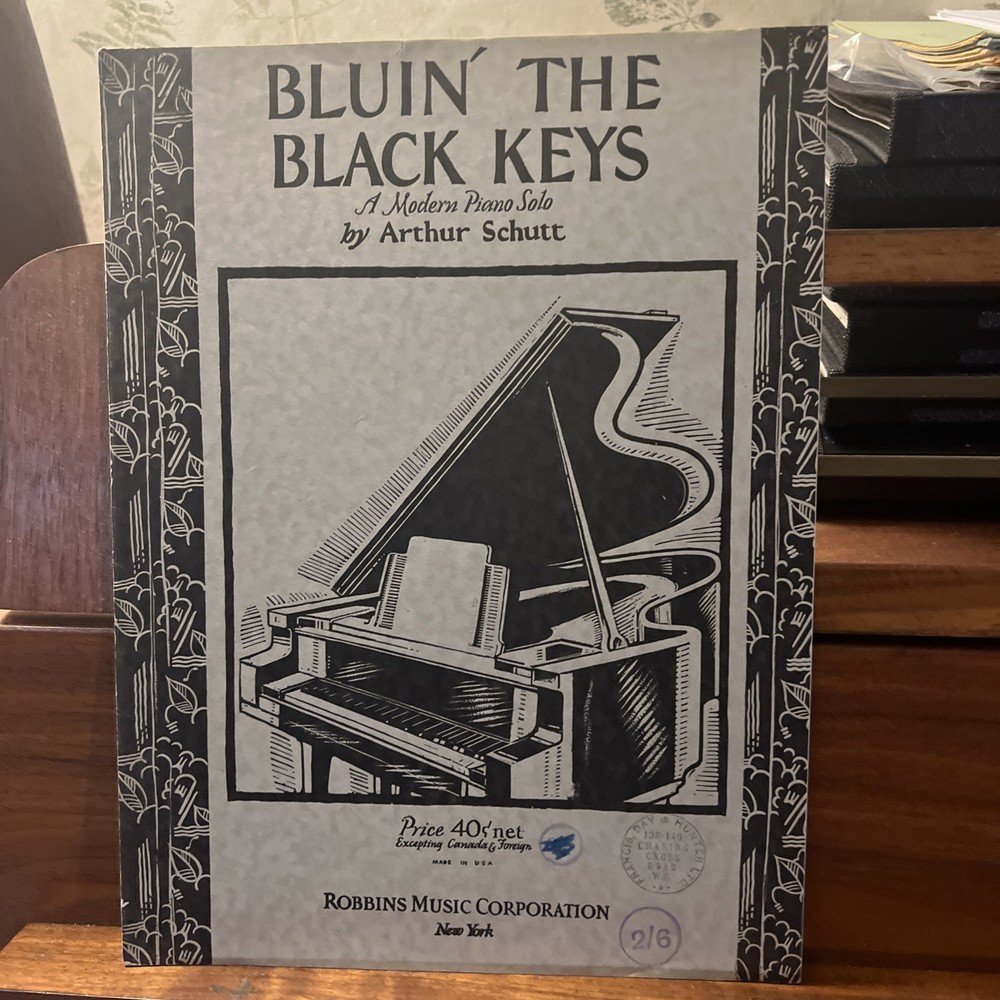 Novelty Piano Solo BLUIN’ THE BLACK KEYS Arthur Schutt 1926 ROBBINS Rag Jazz