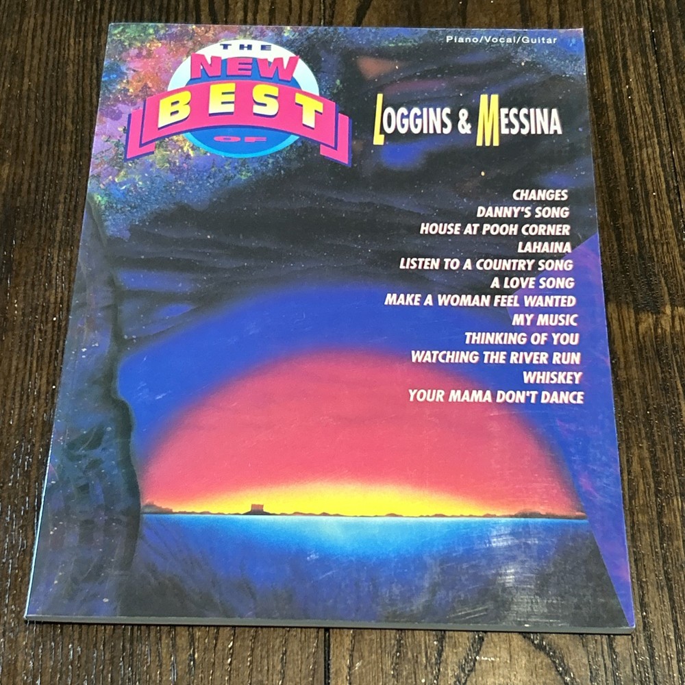 The New Best of LOGGINS & MESSINA Songbook Sheet Music Piano Vocals Guitar