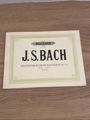 Edition Peters JS BACH Brandenburg Concertos Numbers 1-3 for piano duet,
