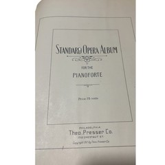 Antique 1912 Standard Opera Album Pianoforte Sheet Music Theodore Presser