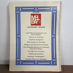 Mel Bay&rsquo;s Autoharp Songbook 1981 – By Meg Peterson