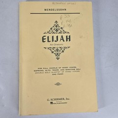 Mendelssohn Elijah An Oratorio Full Vocal Score Piano Chorus 4 Part Voices Songs