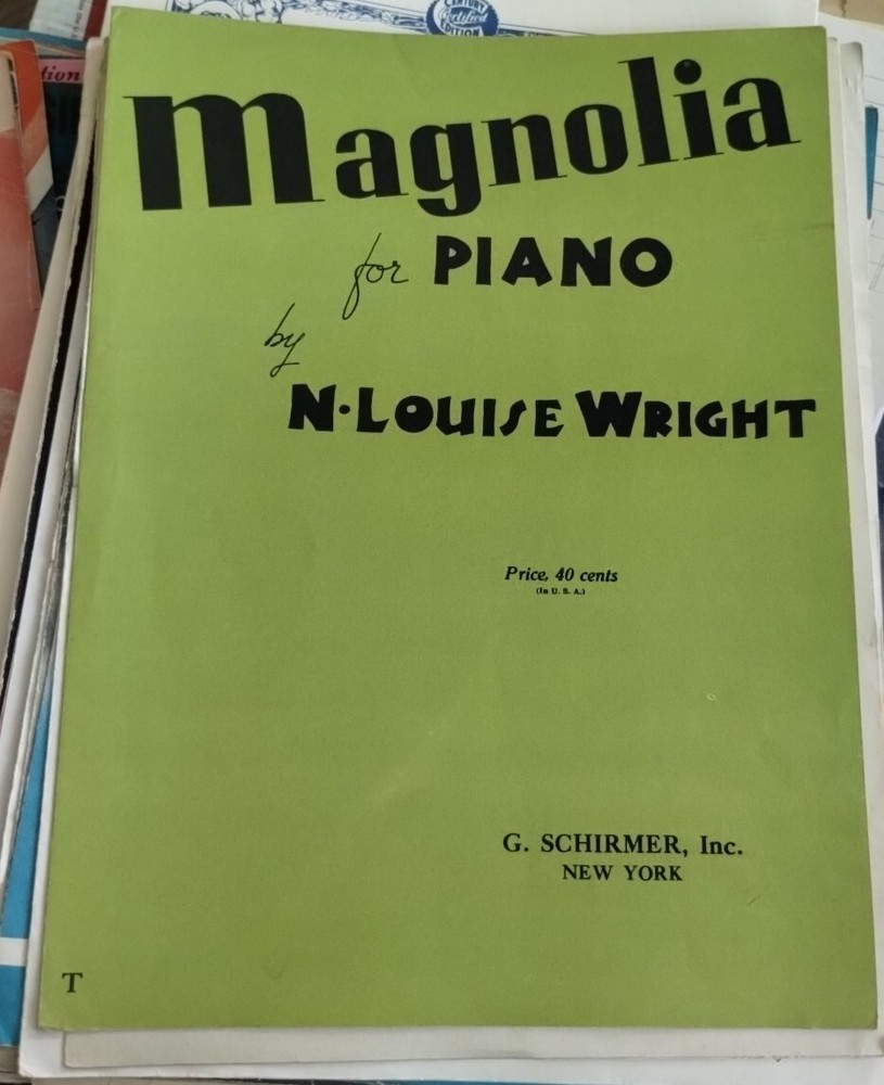 Magnolia For Piano N. Louise Wright Rare Sheet Music 1939 G Schirmer