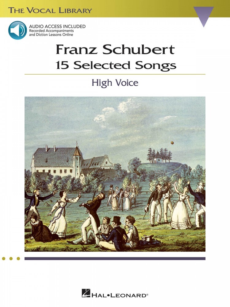 Franz Schubert 15 Selected Songs High Voice The Vocal Library – Book 000001143